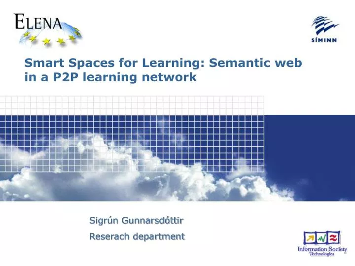 smart spaces for learning semantic web in a p2p learning network
