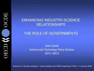ENHANCING INDUSTRY-SCIENCE RELATIONSHIPS THE ROLE OF GOVERNMENTS