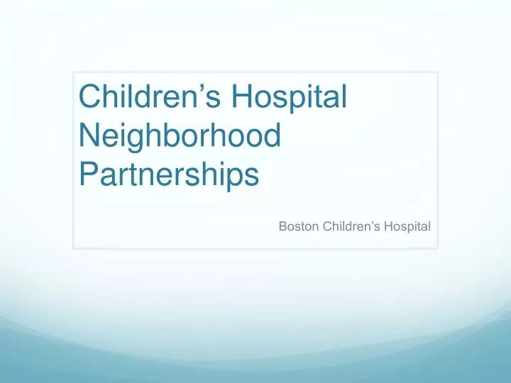 children s hospital neighborhood partnerships