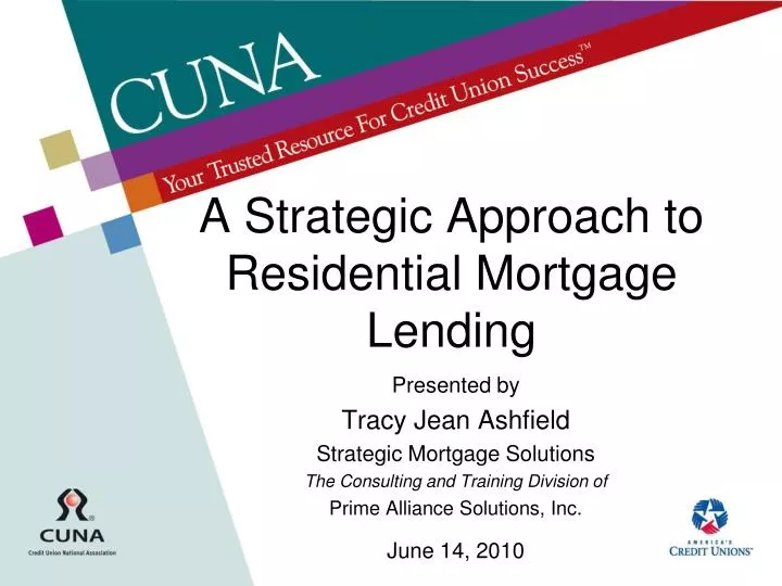 a strategic approach to residential mortgage lending