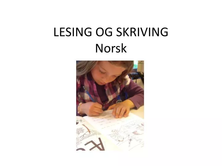 lesing og skriving norsk