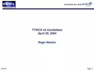 TTWCS v6 Candidates April 29, 2004