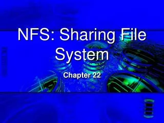 NFS: Sharing File System