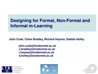 Designing for Formal, Non-Formal and Informal m-Learning