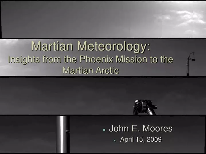 martian meteorology insights from the phoenix mission to the martian arctic