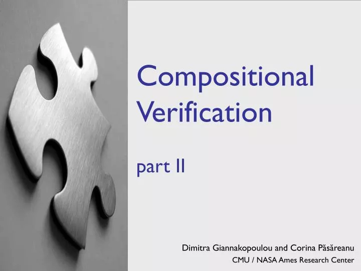 compositional verification part ii