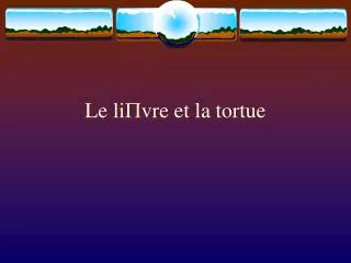 le li vre et la tortue