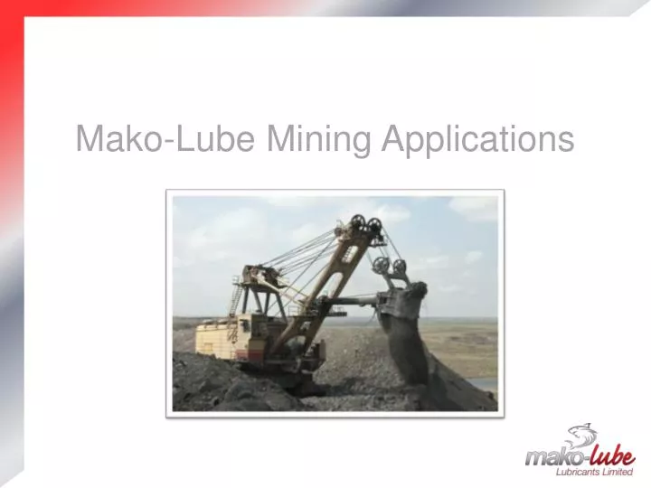 mako lube mining applications