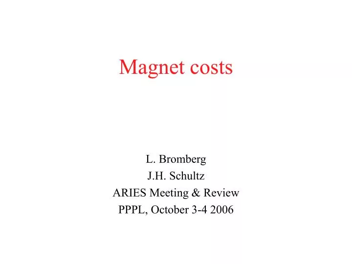 magnet costs