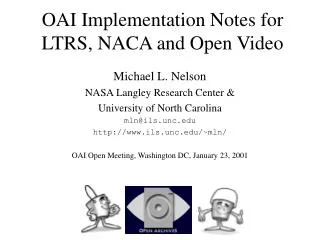 OAI Implementation Notes for LTRS, NACA and Open Video