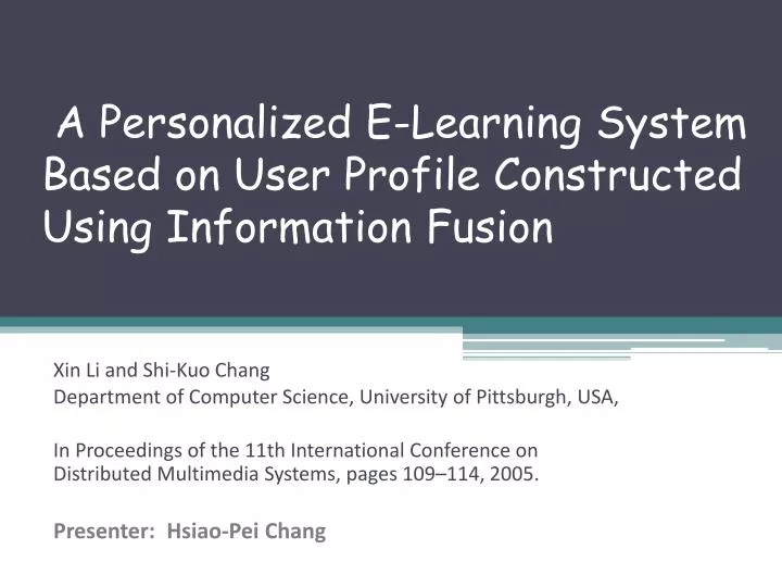 a personalized e learning system based on user profile constructed using information fusion