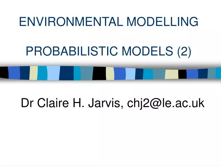 environmental modelling probabilistic models 2