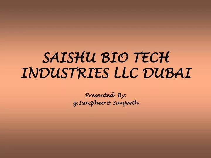saishu bio tech industries llc dubai