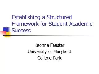 Establishing a Structured Framework for Student Academic Success