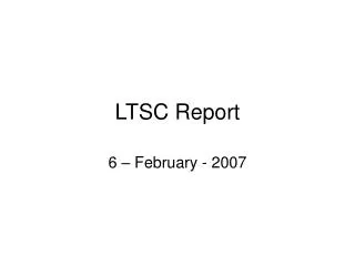 LTSC Report