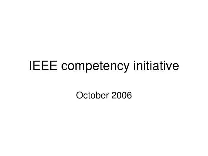 ieee competency initiative