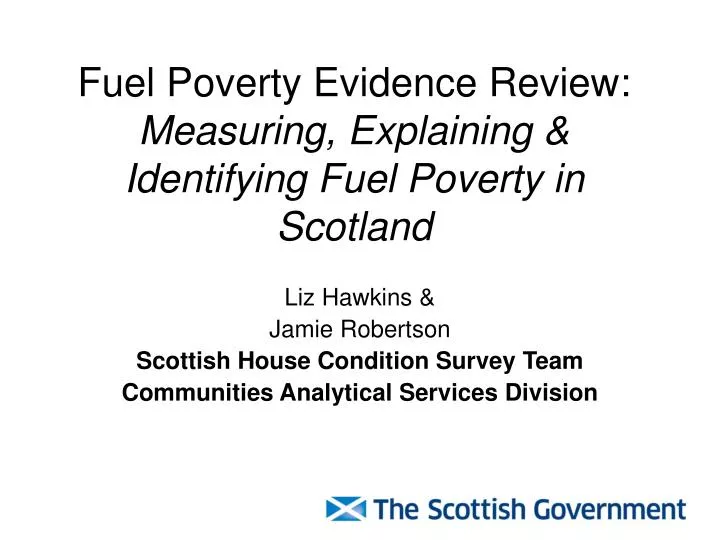 fuel poverty evidence review measuring explaining identifying fuel poverty in scotland
