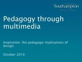 Pedagogy through multimedia