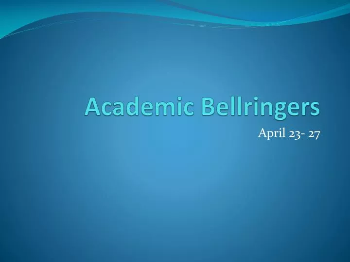 academic bellringers