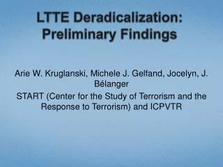 LTTE Deradicalization: Preliminary Findings