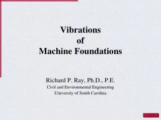 Vibrations of Machine Foundations