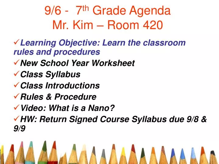 9 6 7 th grade agenda mr kim room 420