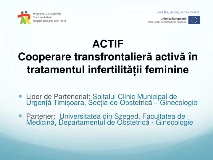 actif cooperare transfrontalier activ n tratamentul infertilit ii feminine