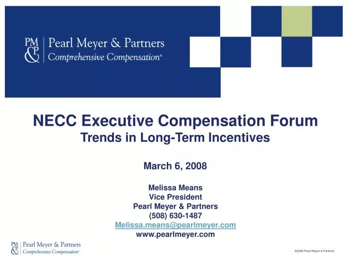 necc executive compensation forum trends in long term incentives march 6 2008