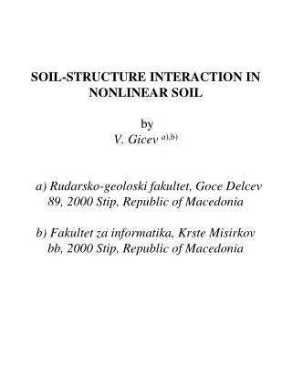 Two types of models of soil-structure system depending upon the rigidity of foundation: