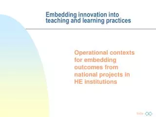 Embedding innovation into teaching and learning practices