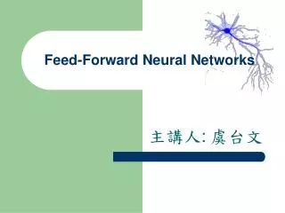 Feed-Forward Neural Networks