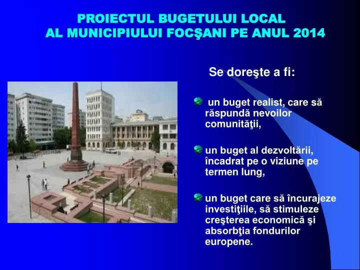 proiectul bugetului local al municipiului foc ani pe anul 2014