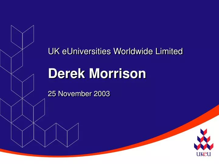 uk euniversities worldwide limited derek morrison 25 november 2003