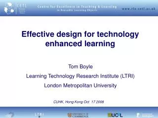 Effective design for technology enhanced learning