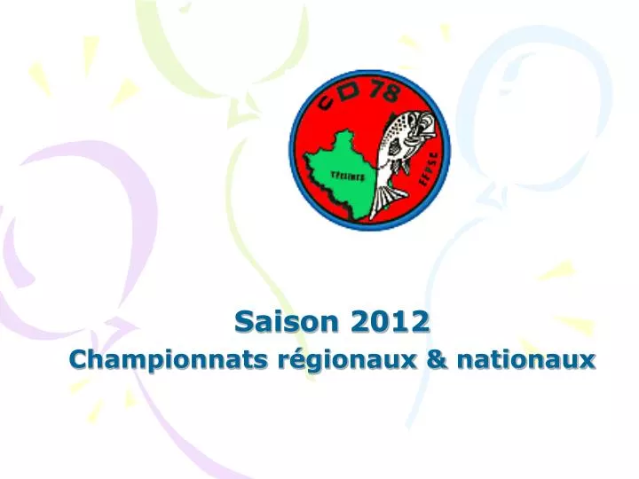 saison 2012 championnats r gionaux nationaux