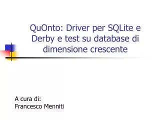 QuOnto: Driver per SQLite e Derby e test su database di dimensione crescente