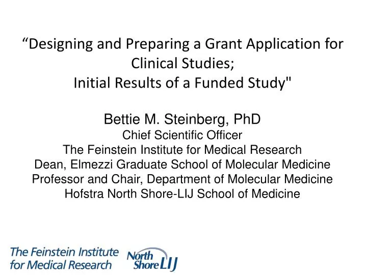 designing and preparing a grant application for clinical studies initial results of a funded study