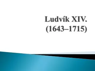 ludv k xiv 1643 1715