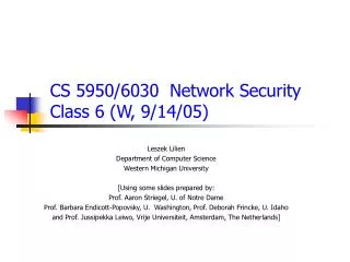 CS 5950/6030 Network Security Class 6 (W, 9/ 14 /05)