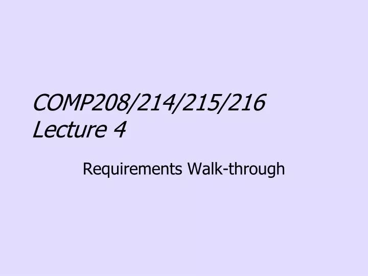 comp208 214 215 216 lecture 4