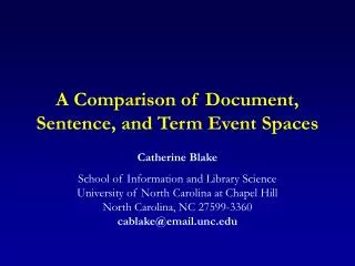 A Comparison of Document, Sentence, and Term Event Spaces