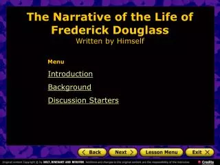 The Narrative of the Life of Frederick Douglass Written by Himself