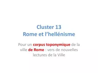 cluster 13 rome et l hell nisme
