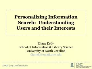 Personalizing Information Search: Understanding Users and their Interests