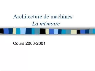 architecture de machines la m moire