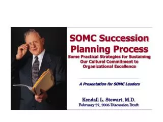 Kendall L. Stewart, M.D. February 27, 2005 Discussion Draft
