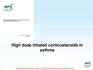 High dose inhaled corticosteroids in asthma