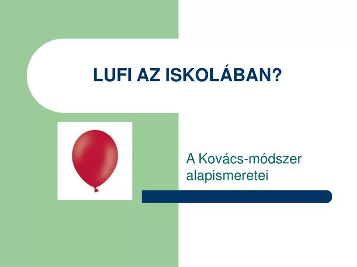 lufi az iskol ban