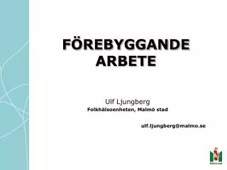 f rebyggande arbete