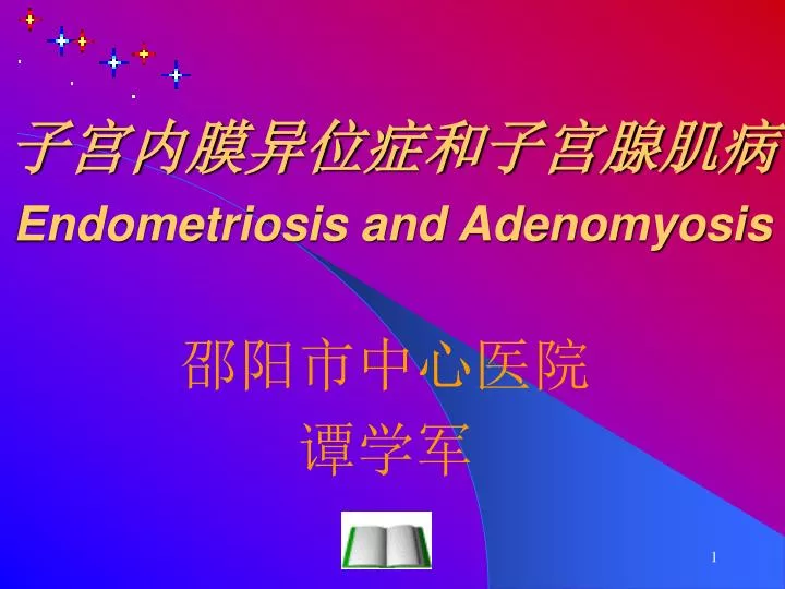 endometriosis and adenomyosis